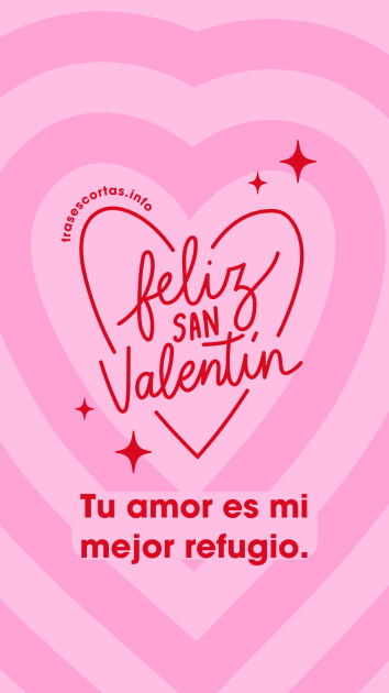 Una frases de San Valentín en una tarjeta con un corazón de fondo.