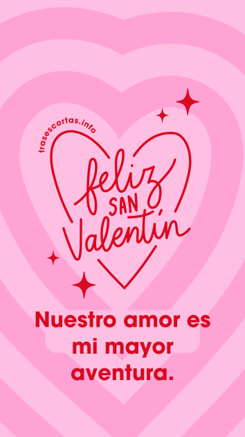 El amor se puede expresar con esta imagen con una frase de San Valentín corta.